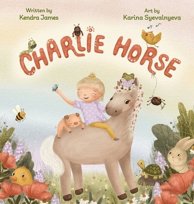 Charlie Horse by James, Kendra L.