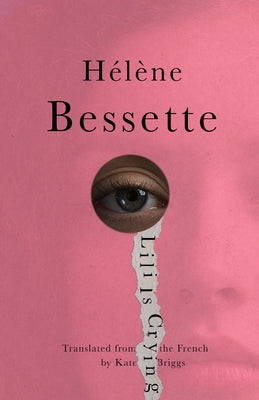 Lili Is Crying by Bessette, HÃ©lÃ¨ne