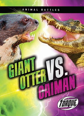 Giant Otter vs. Caiman by Downs, Kieran