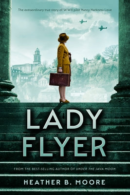 Lady Flyer by Moore, Heather B.