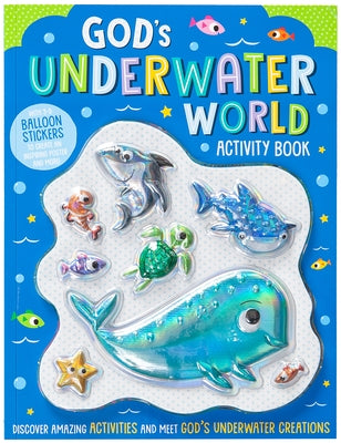 God's Underwater World Activity Book by Broadstreet Publishing Group LLC