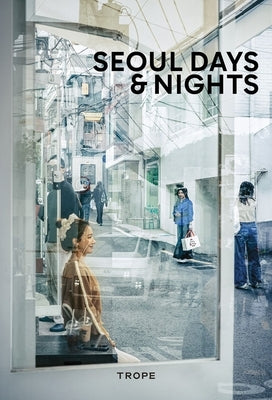 Seoul Days and Nights by Kim, Jihyun