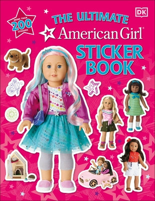 American Girl Ultimate Sticker Book by Dk