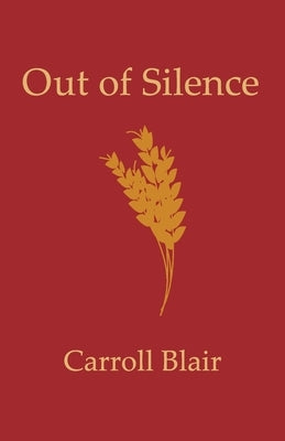 Out of Silence by Blair, Carroll