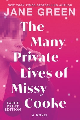 The Many Private Lives of Missy Cooke by Green, Jane