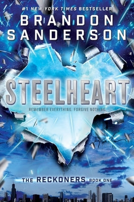 Steelheart by Sanderson, Brandon