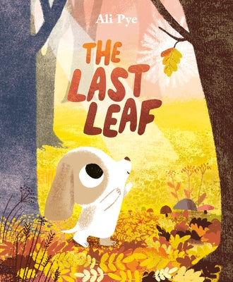 The Last Leaf by Pye, Ali