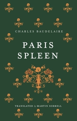 Paris Spleen: Dual-Language Edition by Baudelaire, Charles