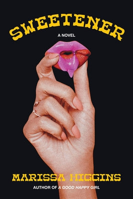 Sweetener by Higgins, Marissa