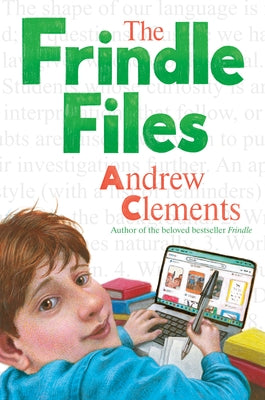 The Frindle Files by Clements, Andrew