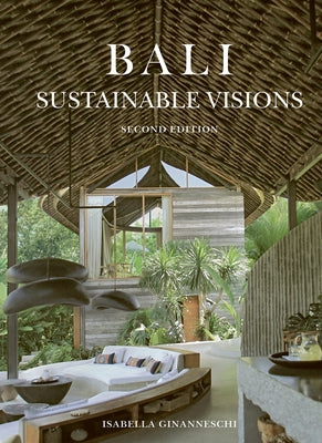 Bali: Sustainable Visions by Ginanneschi, Isabella