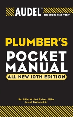 Audel Plumber's Pocket Manual by Miller, Rex