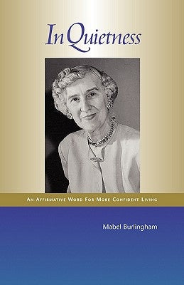 In Quietness by Burlingham, Mabel