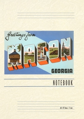 Vintage Lined Notebook Greetings from Macon by Found Image Press