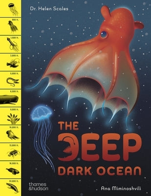 The Deep Dark Ocean by Scales, Helen
