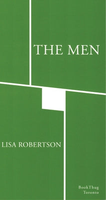 The Men: A Lyric Book by Robertson, Lisa