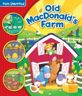 Old Macdonald's Farm: First Look and Find by Sequoia Children's Publishing