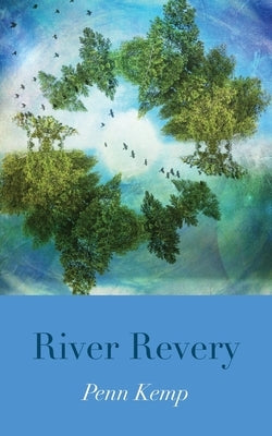 River Revery by Kemp, Penn