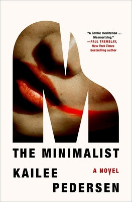 The Minimalist by Pedersen, Kailee