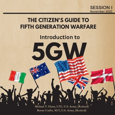 Introduction to 5GW by Flynn, Ltg (Ret ). Michael