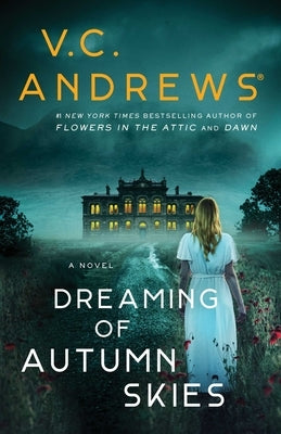 Dreaming of Autumn Skies by Andrews, V. C.