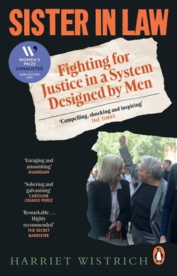 Sister in Law: Fighting for Justice in a System Designed by Men by Wistrich, Harriet