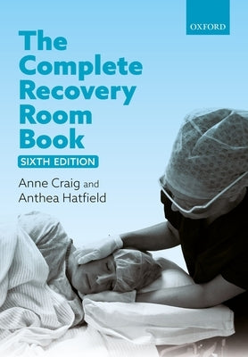 The Complete Recovery Room Book by Craig, Anne