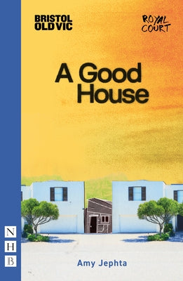 A Good House by Jephta, Amy