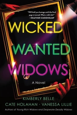Wicked Wanted Widows by Lillie, Vanessa