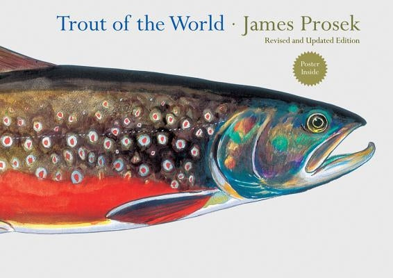 Trout of the World (Reissue) by Prosek, James