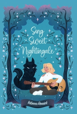 Sing Sweet Nightingale by Rennick, Rebecca