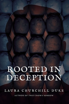 Rooted in Deception by Duke, Laura Churchill