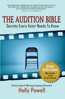 The Audition Bible: Secrets Every Actor Needs to Know by Powell, Holly