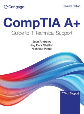 Comptia A+ Guide to Information Technology Technical Support by Andrews, Jean