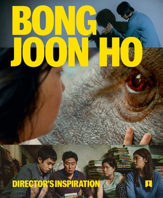 Bong Joon Ho: Director's Inspiration by Joon Ho, Bong