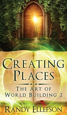 Creating Places by Ellefson, Randy D.