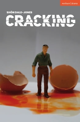 Cracking by Dale-Jones, Sh?n