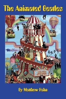 The Animated Beatles by Hahn, Matthew