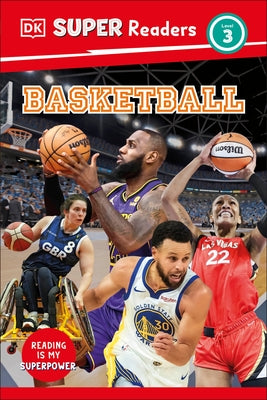 DK Super Readers Level 3 Basketball by Dk