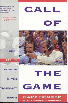 Call of the Game by Bender, Gary