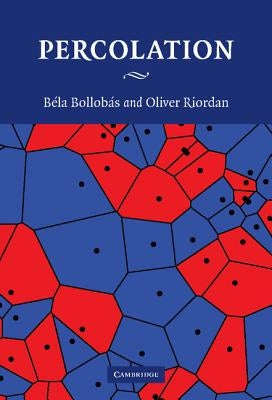 Percolation by Bollobas, Bela