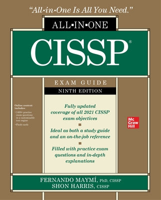 Cissp All-In-One Exam Guide, Ninth Edition by Maymi, Fernando