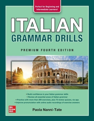 Italian Grammar Drills, Premium Fourth Edition by Nanni-Tate, Paola