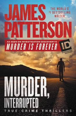 Murder, Interrupted by Patterson, James