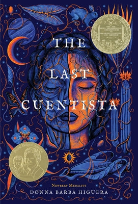 The Last Cuentista: Newbery Medal Winner by Higuera, Donna Barba