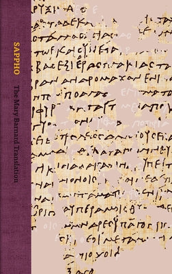 Sappho: The Mary Barnard Translation (Collector's Edition) by Barnard, Mary
