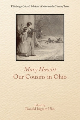 Mary Howitt, Our Cousins in Ohio by Howitt, Mary