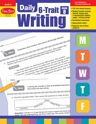 Daily 6-Trait Writing, Grade 8 Teacher Edition by Evan-Moor Educational Publishers