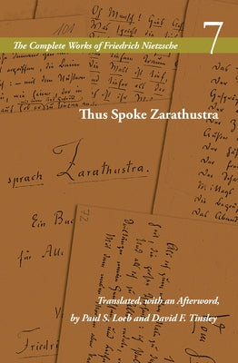 Thus Spoke Zarathustra: Volume 7 by Nietzsche, Friedrich