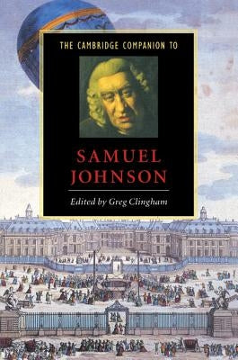 The Cambridge Companion to Samuel Johnson by Clingham, Greg